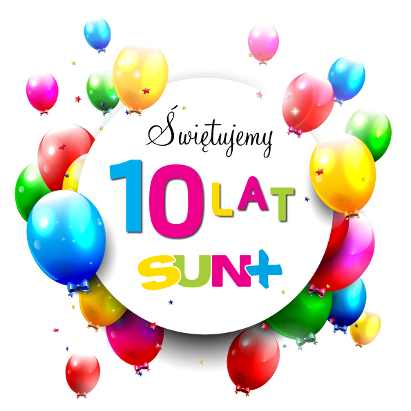 Świętujemy 10 lat Sun+